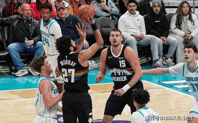 默里34分约基奇准三双,掘金末节发力击退黄蜂 默里34分约基奇准三双,掘金末节发力击退黄蜂